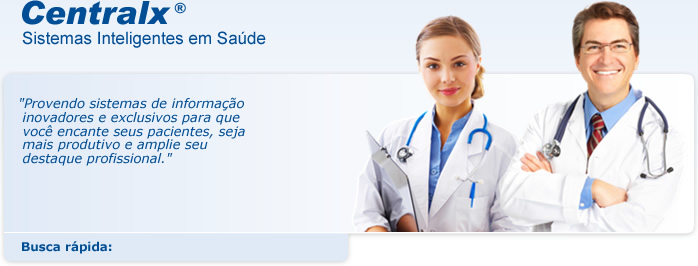 Software m�dico, programa m�dico da Centralx - Sistemas Inteligentes em Sa�de - para Consult�rios, cl�nicas, ambulat�rios e hospitais. HiDoctor para Consult�rios M�dicos Inteligentes, Centralx Clinic para ambientes de alta produtividade e Centralx TISS para lan�amento de guias no padr�o TISS da ANS.